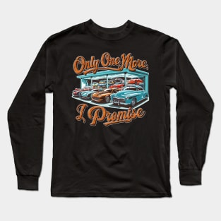 Only one more car, I promise! auto collection enthusiasts two Long Sleeve T-Shirt